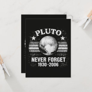 Pluto Never Forget Card