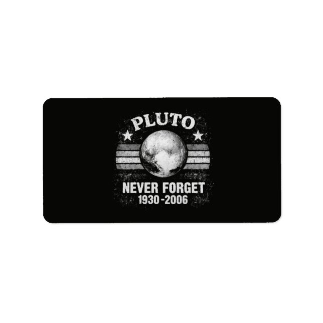 Pluto Never Forget Label (Front)