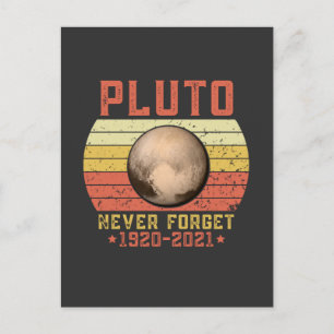 pluto NEVER FORGET Postcard