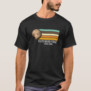 Pluto Never Forget Retro Vintage style T-Shirt. T-Shirt
