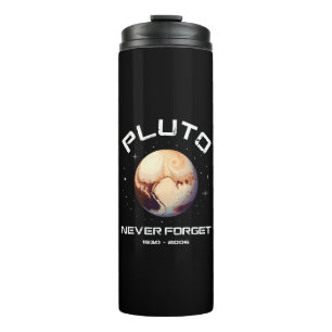 Pluto Never Forget Thermal Tumbler