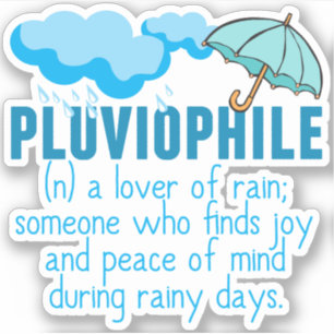Pluviophile Rainy Day Lover