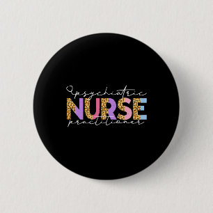 Pmhnp Cute Psychiatric Nurse Practitioner Leopard 2 Inch Round Button