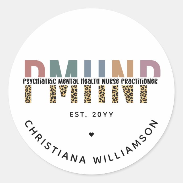 PMHNP Leopard Print Psychiatric Mental Health NP Classic Round Sticker (Front)