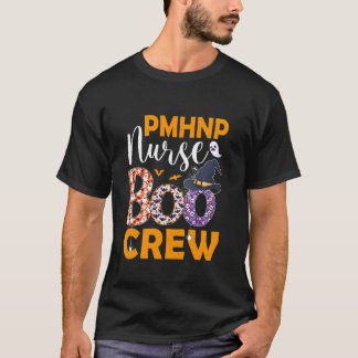 PMHNP Nurse Boo Crew Spooky Boo Ghost Halloween Co T-Shirt