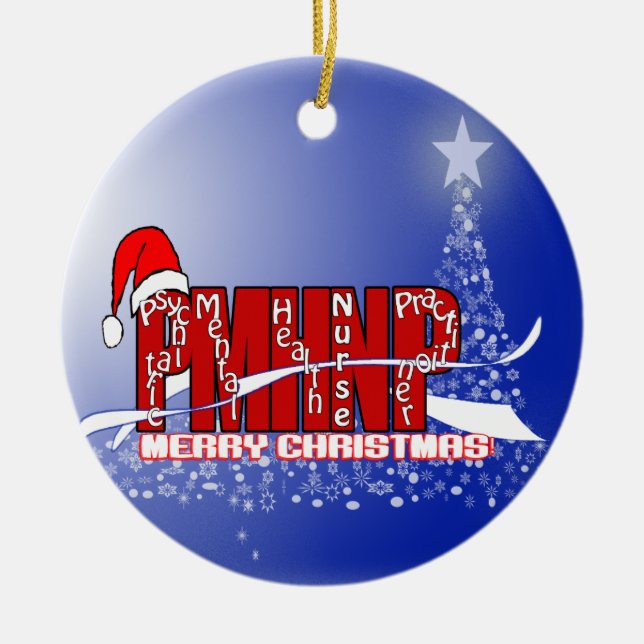 PMHNP - Psychiatric and Mental Health Nurse XMAS Ceramic Ornament (Front)