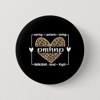 PMHNP Psychiatric Mental Health Nurse 2 Inch Round Button