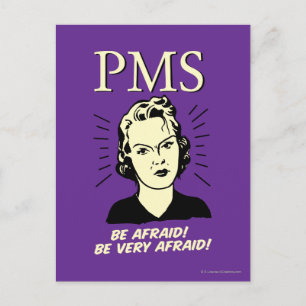 PMS: Be Afraid Postcard