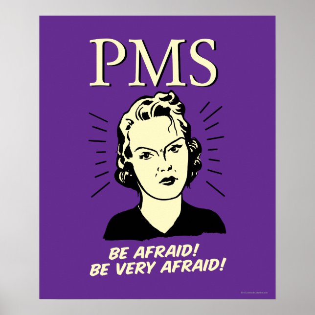PMS: Be Afraid Poster (Front)