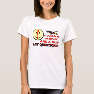 PMS & GUN T-Shirt