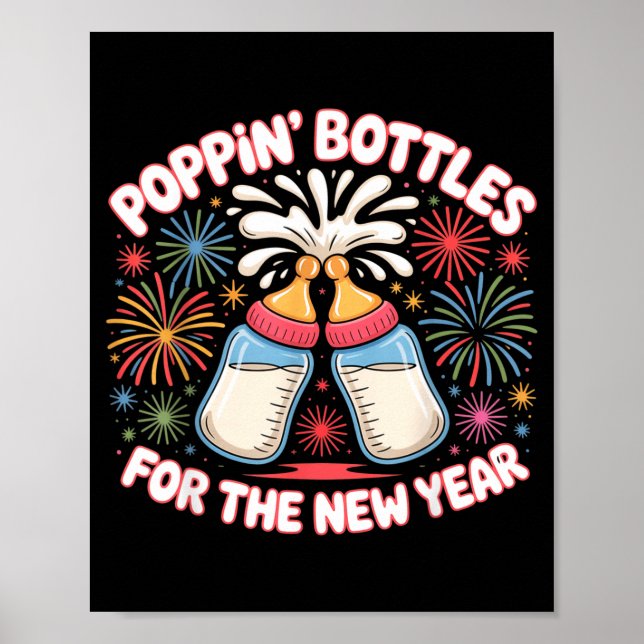 Pn Bottles For The New Year Funny Baby Milk Toast  Poster (Front)