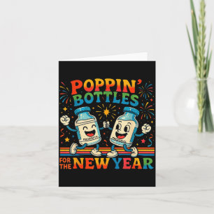 Pn’ Bottles For The New Year Funny Nurse Medical G Card