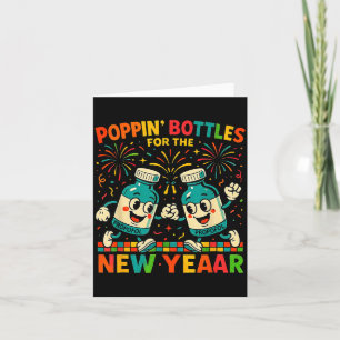 Pn’ Bottles For The New Year Funny Nurse Medical G Card