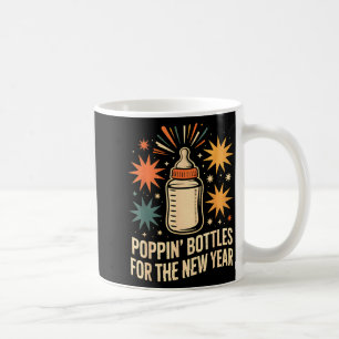 Pn Bottles For The New Year Happy New Year Mother  Coffee Mug