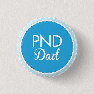 PND Dad 1 Inch Round Button