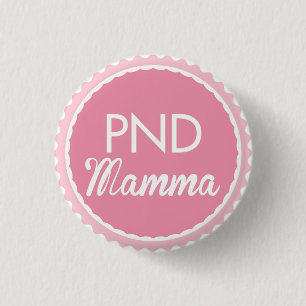 PND mamma 1 Inch Round Button