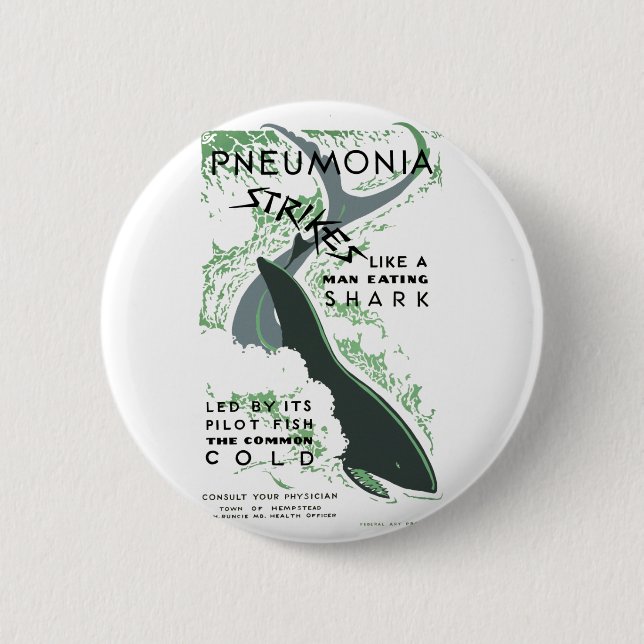 Pneumonia Strikes 2 Inch Round Button (Front)