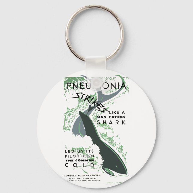 Pneumonia Strikes Keychain (Front)