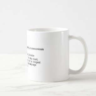 Pneumonoultramicroscopicsilicovolcanoconiosis Coffee Mug