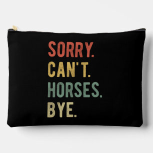 Pochette À Accessoires Désolé, pas au revoir aux chevaux II