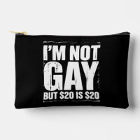 Je ne suis pas gay mais 20 $ c'est 20 $ Drôle LGBT