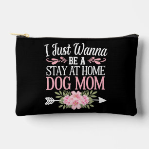 Pochette À Accessoires Je Veux Simplement Rester À La Maison Chien Maman 