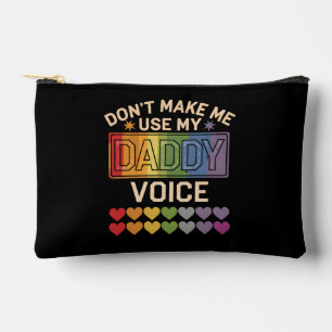 Pochette À Accessoires Ne m'oblige pas à utiliser Daddy Voice Gay Rainbow