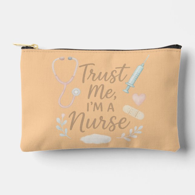 Pochette À Accessoires Trust Me, I’m a Nurse  (Recto)