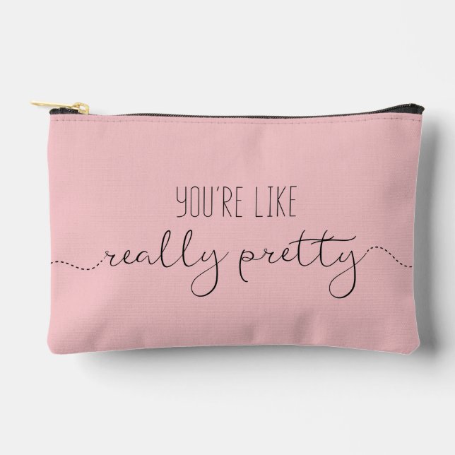 Pochette À Accessoires Vous êtes Comme Vraiment Joli + Nom (F) (Recto)