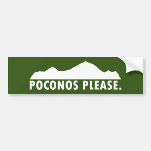 Poconos Please Bumper Sticker