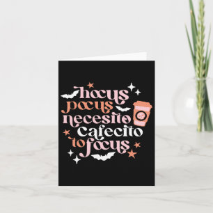 Pocus Necesito Cafecito To Focus Halloween Coffee  Card