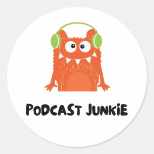 Podcast junkie classic round sticker