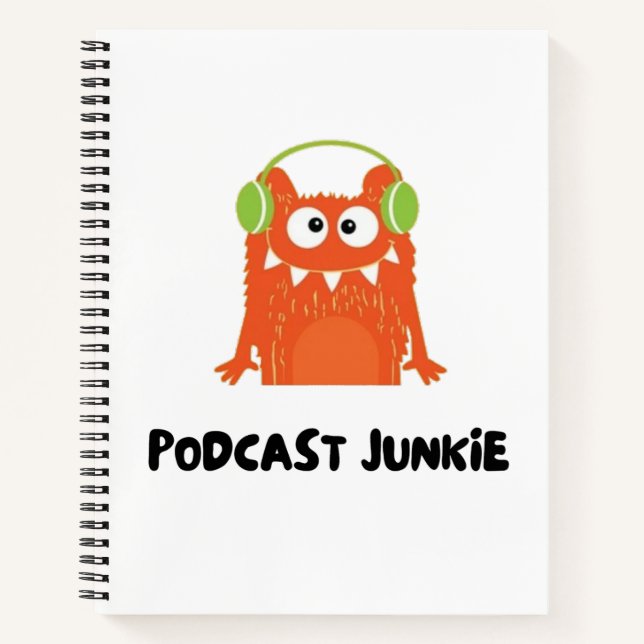 Podcast junkie notebook (Front)