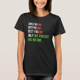 Podcast Podcaster Podcasting Podcast T-Shirt