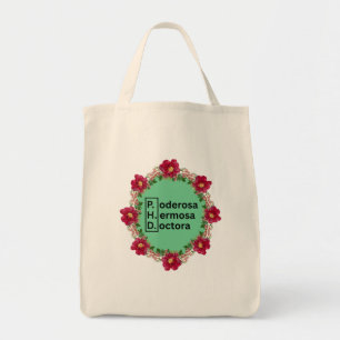 Poderosa hermosa doctora (PHD)  Tote Bag