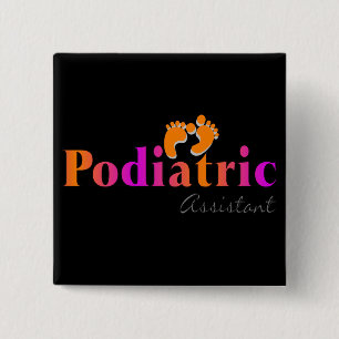Podiatric Assistant With 2 Feet Design Inch Square Button
