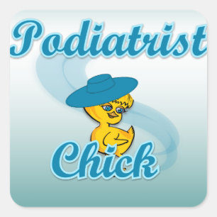 Podiatrist Chick #3 Square Sticker