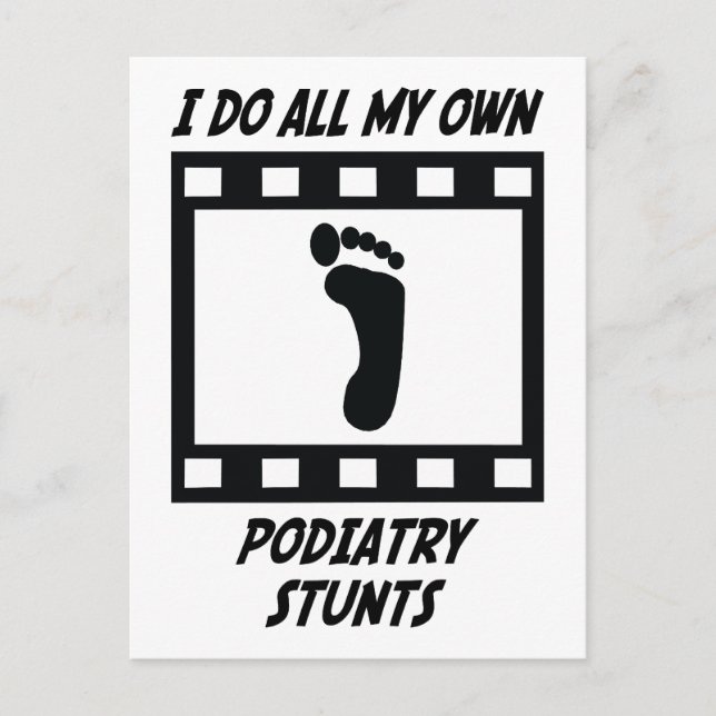 Podiatry Stunts Postcard (Front)