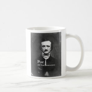 Poe, 200 Year Anniversary, "I Beca... Coffee Mug
