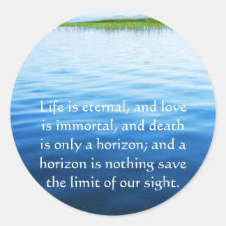 Poem About Death - Inspirational Grieving Quote Classic Round Sticker