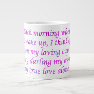 Poem for a loved one mixed colours fancy script large coffee mug