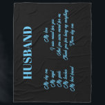 Poem to Husband - Husband Gift Fleece Blanket<br><div class="desc">Husband,  you're my day one,  Mother's Day mug. Change "Husband" to whatever fits your relationship. Customize the poem to fit you and your relationship.

Perfect gift for anniversary,  Father's Day,  birthday or just because I love you</div>