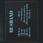 Poem to Husband - Husband Gift Fleece Blanket<br><div class="desc">Husband,  you're my day one,  Mother's Day mug. Change "Husband" to whatever fits your relationship. Customize the poem to fit you and your relationship.

Perfect gift for anniversary,  Father's Day,  birthday or just because I love you</div>