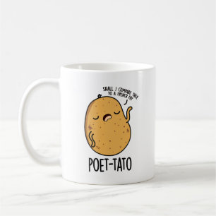 Poet-tato Funny Potato Pun Coffee Mug