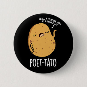 Poet-tato Funny Potato Pun Dark BG 2 Inch Round Button