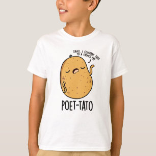 Poet-tato Funny Potato Pun  T-Shirt