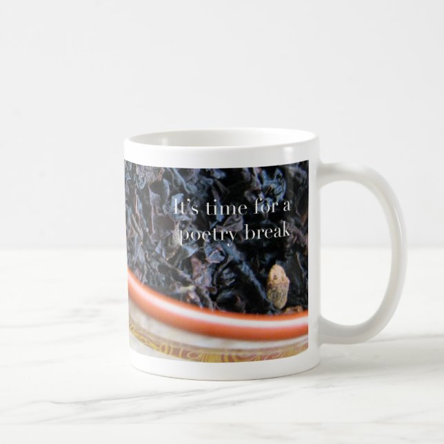 Poetry at Work—Time for a Poetry Break Tea Mug (Right)
