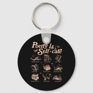 Poetry Is Self-care Literature Bookish Poetry Ment Keychain