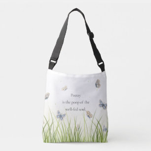 "Poetry is the poop of the well-fed soul" Tote Ba