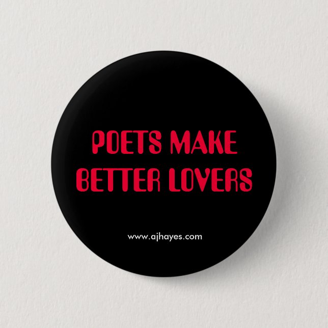 POETS MAKE BETTER LOVERS w/Website 2 Inch Round Button (Front)